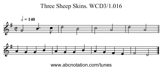 Three Sheep Skins. WCD3/1.016 - staff notation