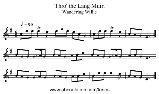 Thro' the Lang Muir. - staff notation