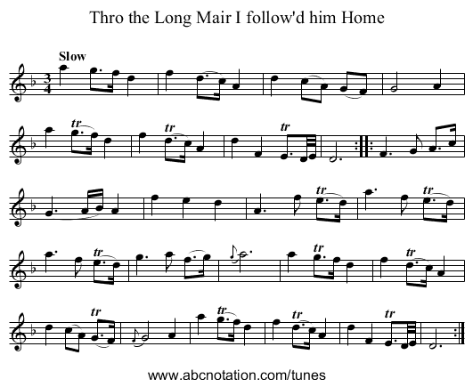 Thro the Long Mair I follow'd him Home - staff notation