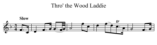Thro' the Wood Laddie - staff notation
