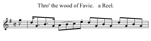 Thro' the wood of Favie.   a Reel. - staff notation