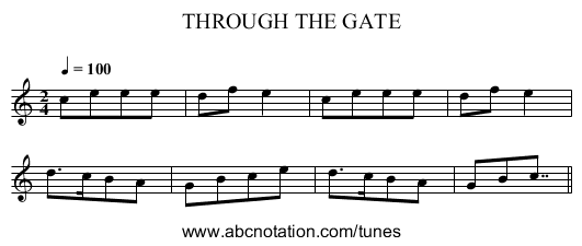THROUGH THE GATE - staff notation