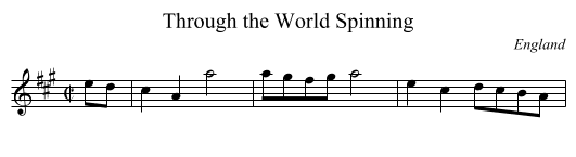 Through the World Spinning - staff notation