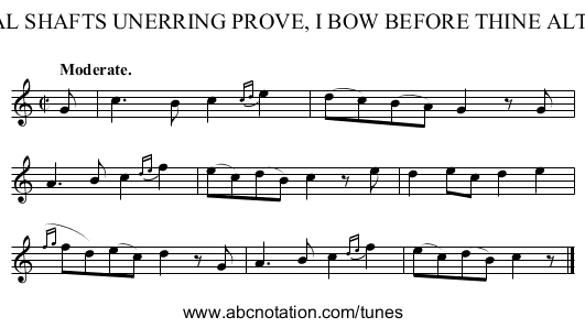 THY FATAL SHAFTS UNERRING PROVE, I BOW BEFORE THINE ALTAR LOVE. - staff notation