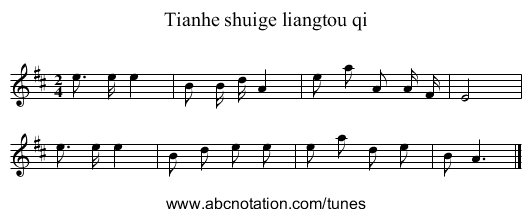 Tianhe shuige liangtou qi - staff notation