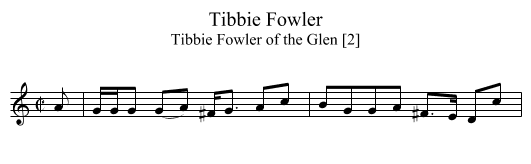 Tibbie Fowler - staff notation