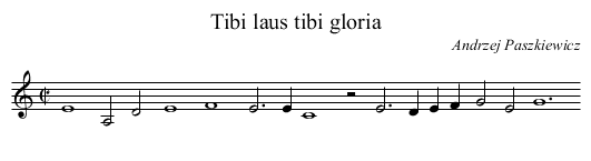 Tibi laus tibi gloria - staff notation