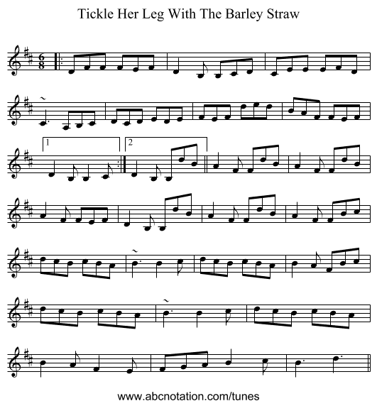 Tickle Her Leg With The Barley Straw - staff notation