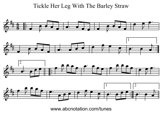 Tickle Her Leg With The Barley Straw - staff notation