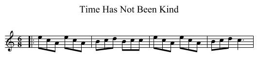Time Has Not Been Kind - staff notation