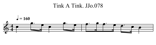 Tink A Tink. JJo.078 - staff notation