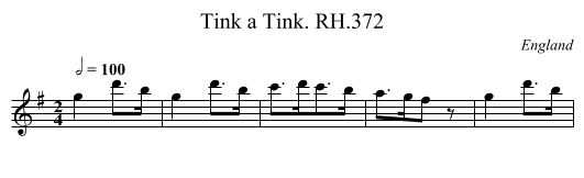 Tink a Tink. RH.372 - staff notation