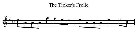Tinker's Frolic, The - staff notation