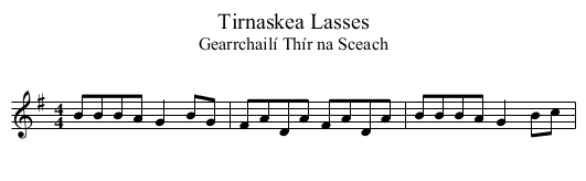 Tirnaskea Lasses - staff notation