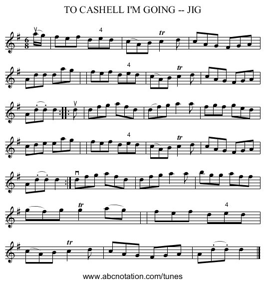 TO CASHELL I'M GOING -- JIG - staff notation