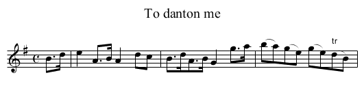 To danton me - staff notation