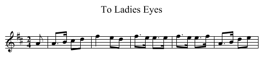 To Ladies Eyes - staff notation