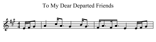 To My Dear Departed Friends - staff notation