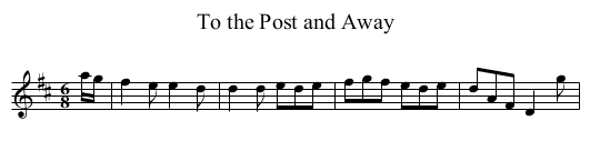 To the Post and Away - staff notation