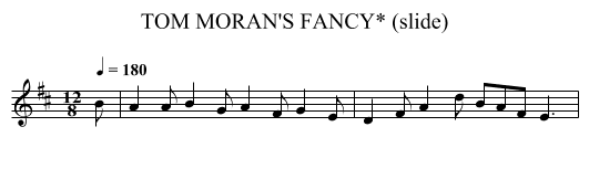 TOM MORAN'S FANCY* (slide) - staff notation
