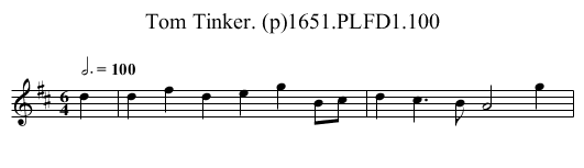 Tom Tinker. (p)1651.PLFD1.100 - staff notation