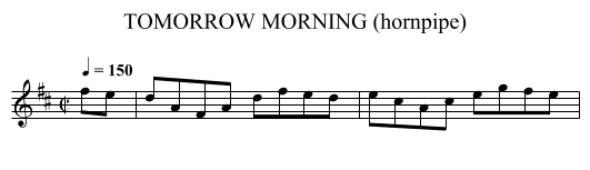 TOMORROW MORNING (hornpipe) - staff notation
