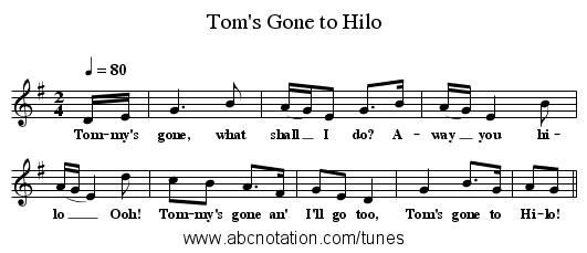 Tom's Gone to Hilo - staff notation