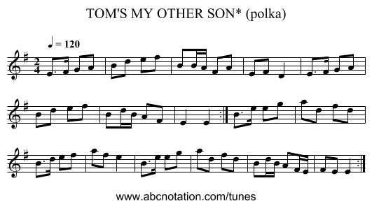 TOM'S MY OTHER SON* (polka) - staff notation