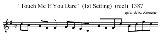 Touch Me If You Dare  (1st Setting)  (reel)  1387 - staff notation
