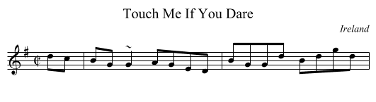Touch Me If You Dare - staff notation