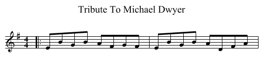 Tribute To Michael Dwyer - staff notation