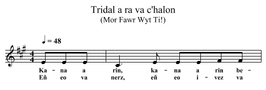 Tridal a ra va c'halon - staff notation