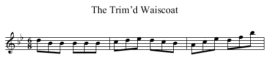 Trim’d Waiscoat, The - staff notation
