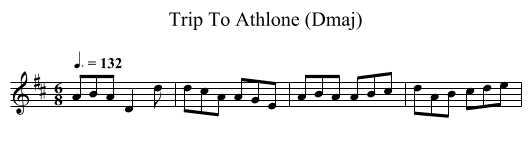 Trip To Athlone (Dmaj) - staff notation