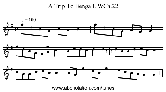 Trip To Bengall. WCa.22, A - staff notation