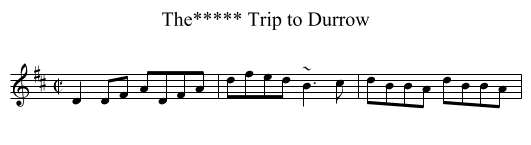 Trip to Durrow, The***** - staff notation