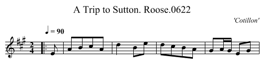 Trip to Sutton. Roose.0622, A - staff notation