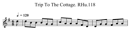 Trip To The Cottage. RHu.118 - staff notation