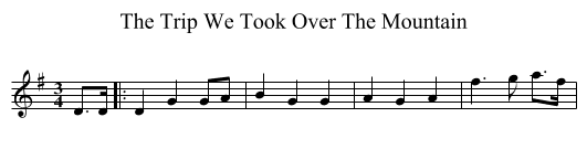 Trip We Took Over The Mountain, The  - staff notation
