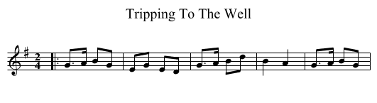 Tripping To The Well - staff notation
