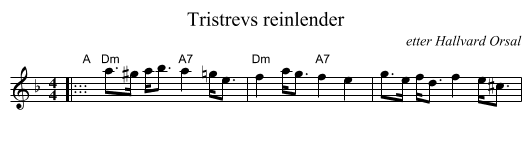 Tristrevs reinlender - staff notation
