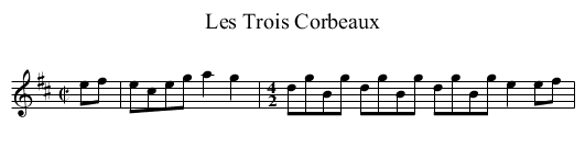 Trois Corbeaux, Les - staff notation
