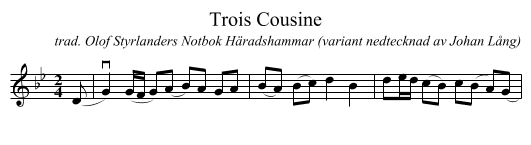 Trois Cousine - staff notation
