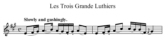 Trois Grande Luthiers, Les - staff notation