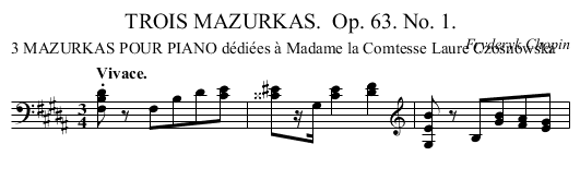 TROIS MAZURKAS.	 Op. 63. No. 1. - staff notation