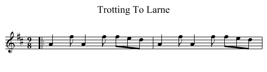 Trotting To Larne - staff notation