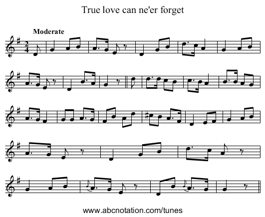 True love can ne'er forget - staff notation