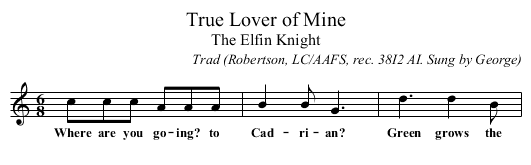 True Lover of Mine - staff notation