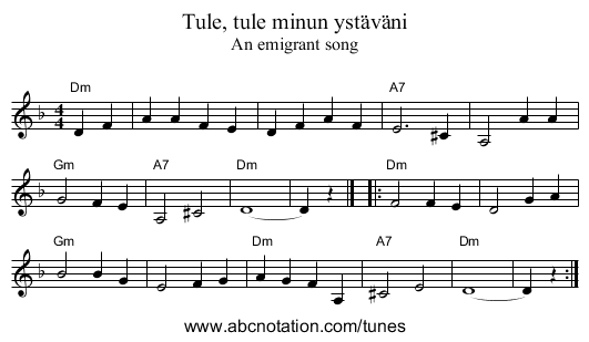 Tule, tule minun ystäväni - staff notation