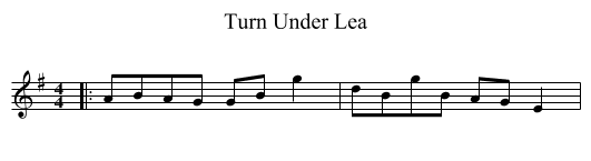 Turn Under Lea - staff notation